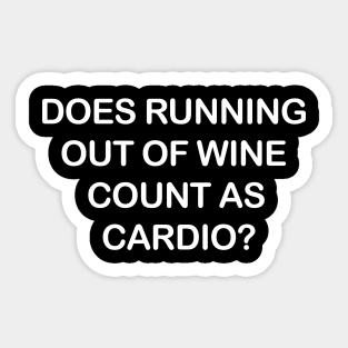 Does Running Out of Wine Count as Cardio? Sticker